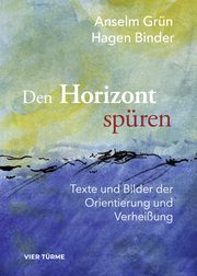 Den Horizont spüren Grün, Anselm/Binder, Hagen 9783736505261