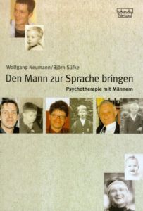 Den Mann zur Sprache bringen Neumann, Wolfgang (Dr.)/Süfke, Björn 9783871590528