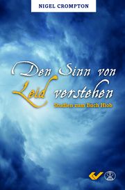 Den Sinn von Leid verstehen Crompton, Nigel 9783863535148