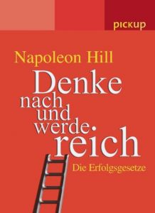 Denke nach und werde reich Hill, Napoleon 9783720526647