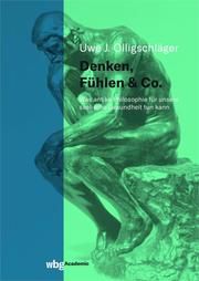 Denken, Fühlen & Co. Olligschläger, Uwe 9783534405763