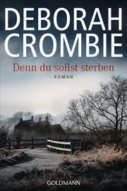 Denn du sollst sterben Crombie, Deborah 9783442487721