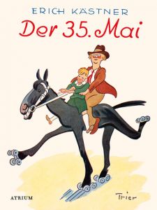 Der 35. Mai Kästner, Erich 9783855356027