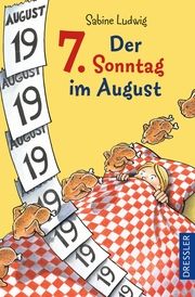 Der 7. Sonntag im August Ludwig, Sabine 9783751301138