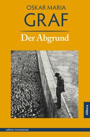 Der Abgrund Graf, Oskar Maria 9783962332235