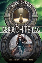 Der Achte Tag 2 Salerni, Dianne K 9783910522190