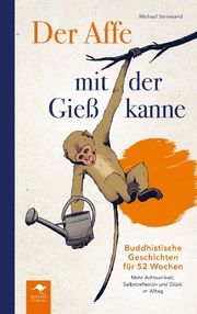 Der Affe mit der Gießkanne Michael Steinwand 9789403674889