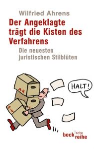 Der Angeklagte trägt die Kisten des Verfahrens Ahrens, Wilfried 9783406607080