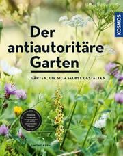 Der antiautoritäre Garten Kern, Simone 9783440162187