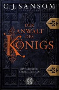 Der Anwalt des Königs Sansom, C J 9783596175673