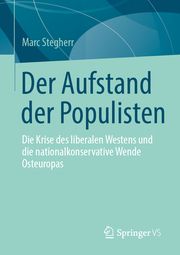 Der Aufstand der Populisten Stegherr, Marc 9783658296063