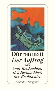 Der Auftrag Dürrenmatt, Friedrich 9783257216622