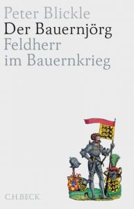 Der Bauernjörg Blickle, Peter 9783406675010