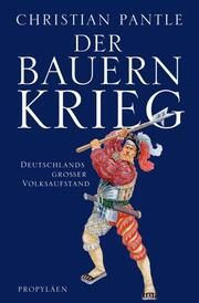 Der Bauernkrieg Pantle, Christian (Dr.) 9783549100516