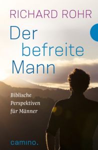 Der befreite Mann Rohr, Richard 9783460500327