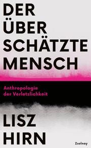 Der überschätzte Mensch Hirn, Lisz 9783552073432