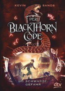 Der Blackthorn-Code - Die schwarze Gefahr Sands, Kevin 9783423718035