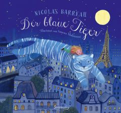 Der blaue Tiger Barreau, Nicolas 9783990560747