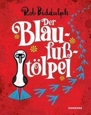 Der Blaufußtölpel Biddulph, Rob 9783257013146