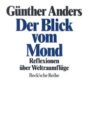 Der Blick vom Mond Anders, Günther 9783406374463