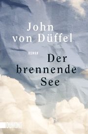 Der brennende See Düffel, John von 9783832165901