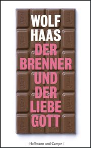 Der Brenner und der liebe Gott Haas, Wolf 9783455401899