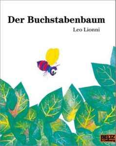 Der Buchstabenbaum Lionni, Leo 9783407760302