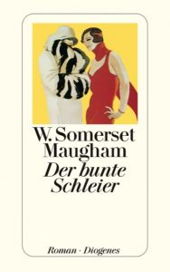 Der bunte Schleier Maugham, W Somerset 9783257214611