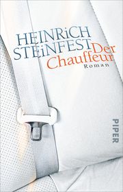 Der Chauffeur Steinfest, Heinrich 9783492318549