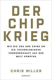 Der Chip-Krieg Miller, Chris 9783498004354