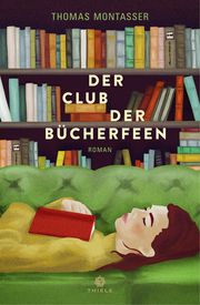 Der Club der Bücherfeen Montasser, Thomas 9783851795530