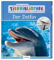 Der Delfin Poschadel, Dr Jens 9783480235759