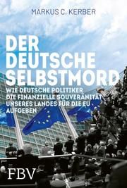 Der deutsche Selbstmord Kerber, Markus C (Prof.) 9783959724081