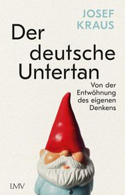 Der deutsche Untertan Kraus, Josef 9783784435848