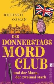 Der Donnerstagsmordclub und der Mann, der zweimal starb Osman, Richard 9783548068039