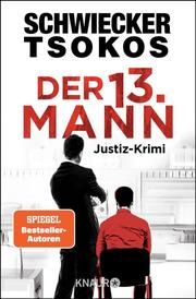 Der dreizehnte Mann Schwiecker, Florian/Tsokos, Michael (Prof. Dr.) 9783426528440