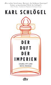 Der Duft der Imperien Schlögel, Karl 9783423351836