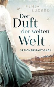 Der Duft der weiten Welt Lüders, Fenja 9783431041255