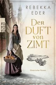 Der Duft von Zimt Eder, Rebekka 9783499008337