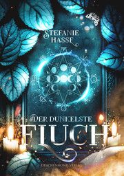 Der dunkelste Fluch Hasse, Stefanie 9783959911672