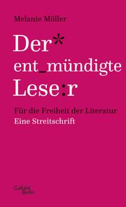 Der entmündigte Leser Möller, Melanie 9783869713021