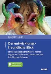 Der entwicklungsfreundliche Blick Senckel, Barbara/Luxen, Ulrike 9783621288415