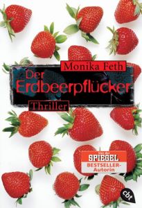Der Erdbeerpflücker Feth, Monika 9783570302583