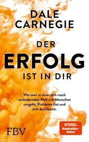 Der Erfolg ist in dir Carnegie, Dale 9783959725613