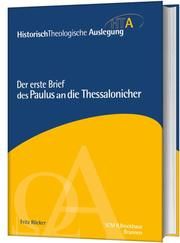 Der erste Brief des Paulus an die Thessalonicher Röcker, Fritz W 9783417297379