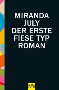 Der erste fiese Typ July, Miranda 9783462050332