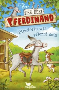 Der Esel Pferdinand - Pferdsein will gelernt sein Kolb, Suza 9783734841002