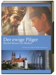 Der ewige Pilger - Bischof Benno von Meißen  4260445360077