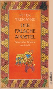 Der falsche Apostel Tremayne, Peter 9783746625119