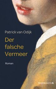 Der falsche Vermeer Odijk, Patrick van 9783865328649